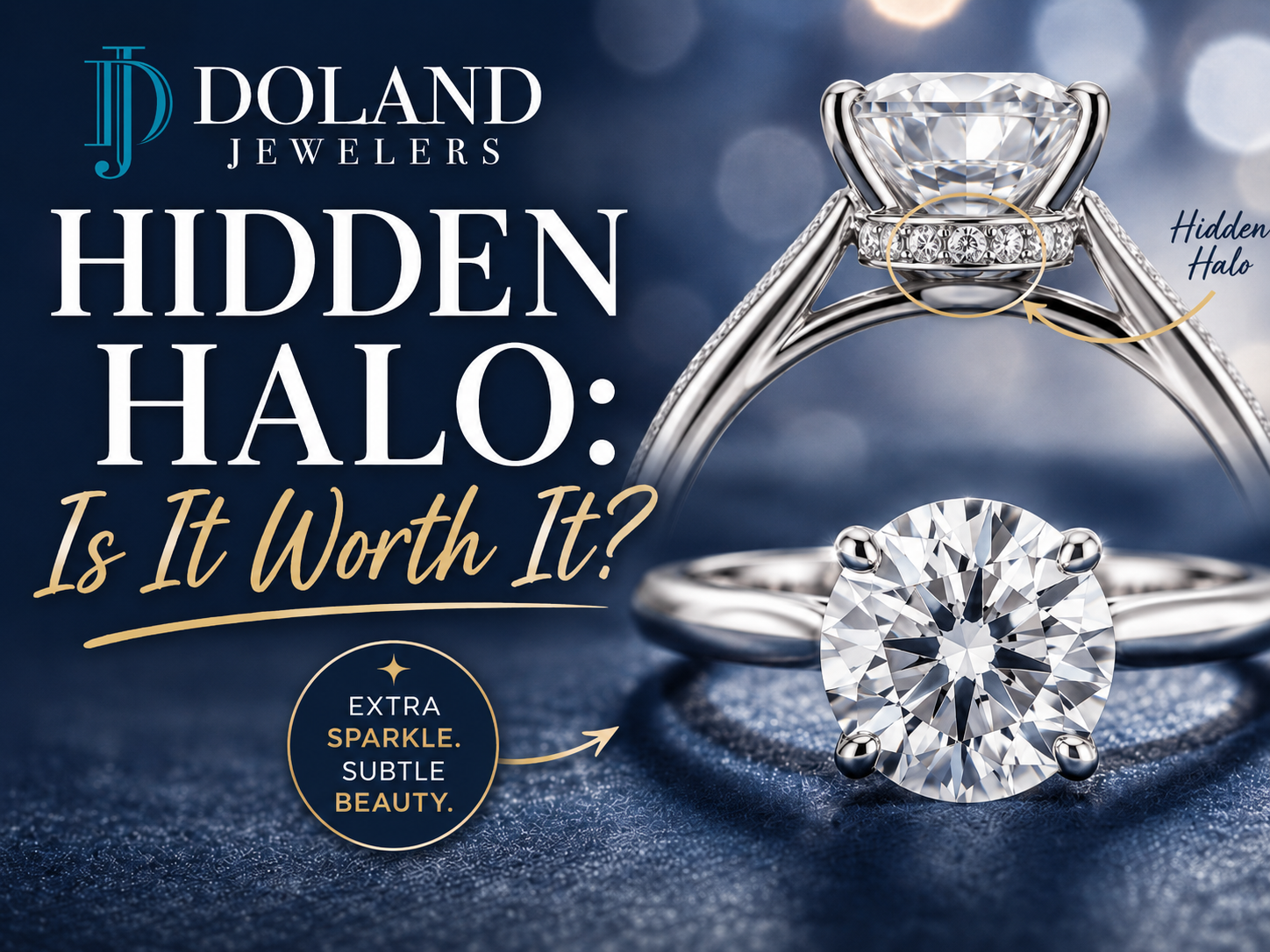 Hidden Halo Engagement Rings: Is It Worth It?